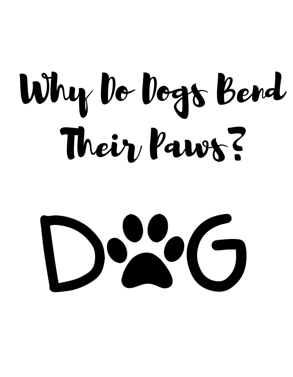 why do dogs bend their paws